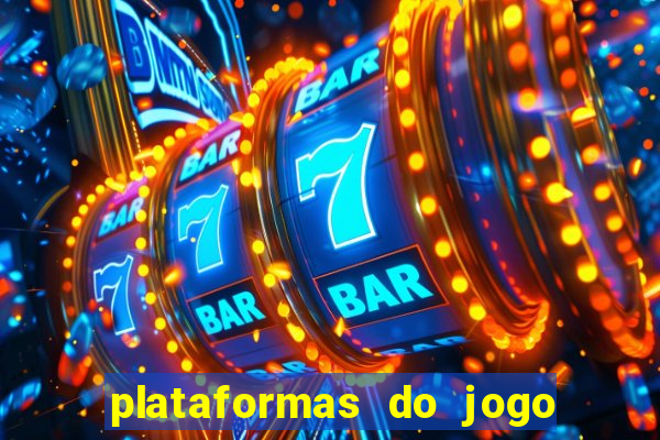 plataformas do jogo do tigre